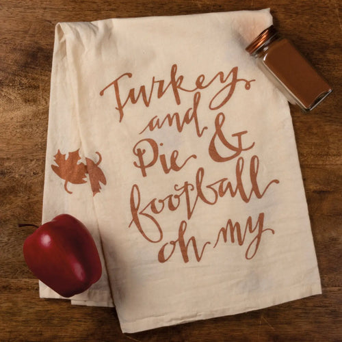 Turkey and Pie & Football Oh My Kitchen Towel by Primitives by Kathy