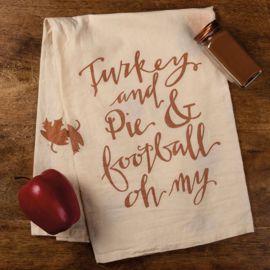 Turkey and Pie & Football Oh My Kitchen Towel by Primitives by Kathy