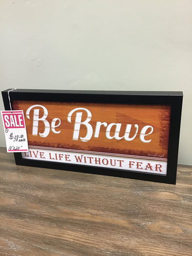 Be Brave Wall Decor by Art Effect Discontinued