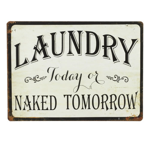 Laundry Today or Naked Tomorrow Wall Sign by Ganz 148890